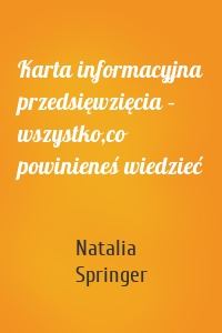 Karta informacyjna przedsięwzięcia – wszystko,co powinieneś wiedzieć