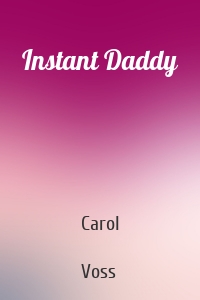 Instant Daddy