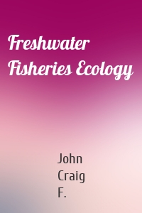 Freshwater Fisheries Ecology