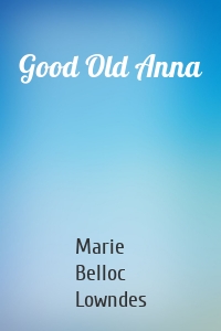 Good Old Anna