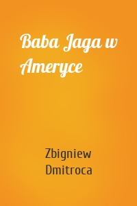 Baba Jaga w Ameryce