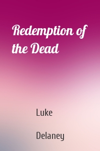 Redemption of the Dead