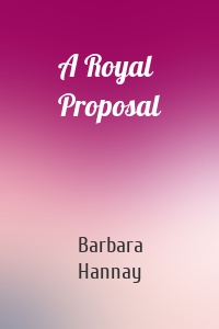 A Royal Proposal