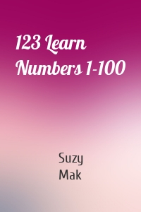 123 Learn Numbers 1-100