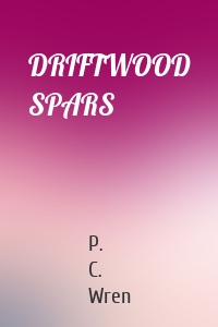 DRIFTWOOD SPARS