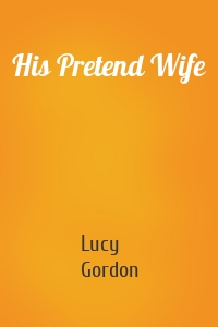 His Pretend Wife