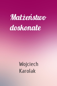 Małżeństwo doskonałe