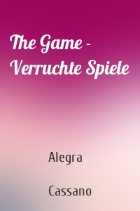 The Game - Verruchte Spiele