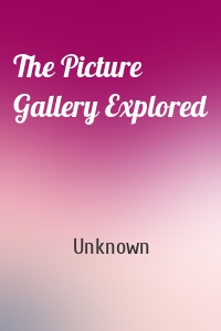 The Picture Gallery Explored