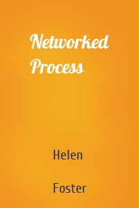 Networked Process