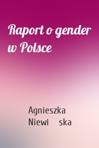 Raport o gender w Polsce