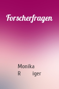 Forscherfragen