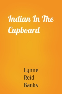 Indian In The Cupboard