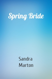 Spring Bride