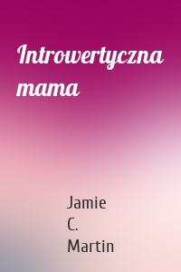 Introwertyczna mama