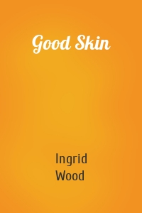 Good Skin