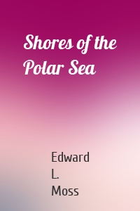Shores of the Polar Sea