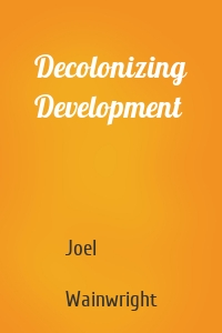 Decolonizing Development