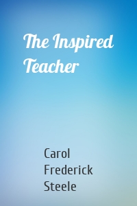 The Inspired Teacher