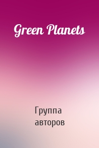 Green Planets