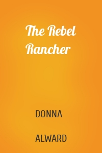 The Rebel Rancher