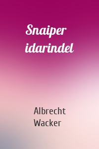 Snaiper idarindel