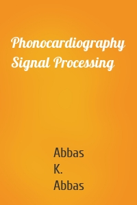 Phonocardiography Signal Processing