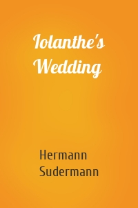 Iolanthe's Wedding