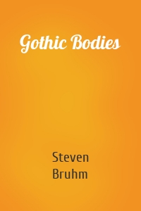 Gothic Bodies