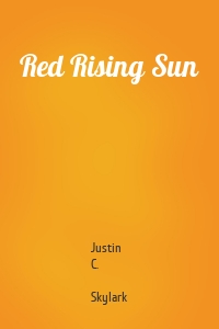 Red Rising Sun