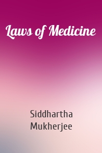 Laws of Medicine