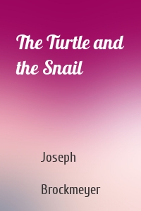 The Turtle and the Snail