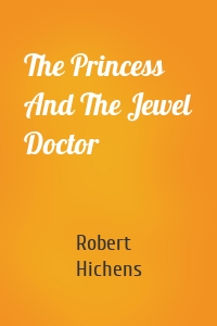 The Princess And The Jewel Doctor