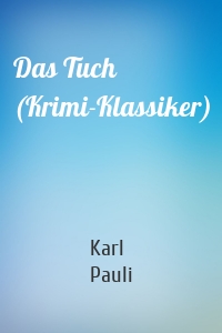 Das Tuch (Krimi-Klassiker)