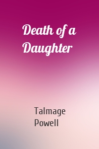 Death of a Daughter