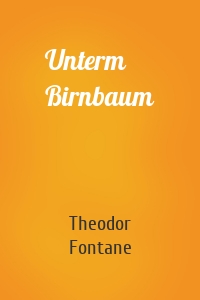 Unterm Birnbaum