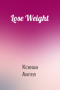 Lose Weight