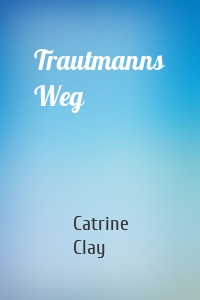 Trautmanns Weg