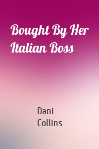 Bought By Her Italian Boss