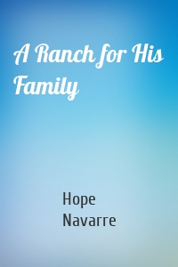 A Ranch for His Family
