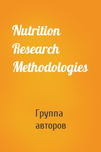 Nutrition Research Methodologies