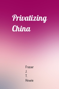 Privatizing China