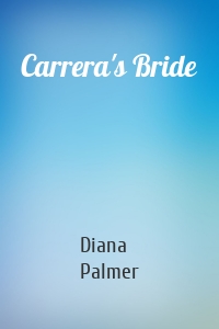 Carrera's Bride