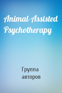 Animal-Assisted Psychotherapy