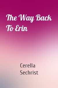 The Way Back To Erin