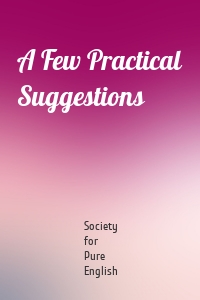 A Few Practical Suggestions