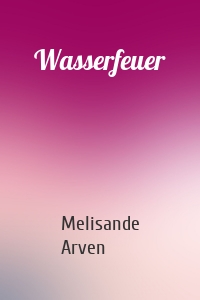 Wasserfeuer