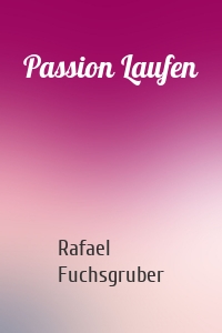 Passion Laufen