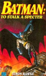 Саймон Хоук - Бэтмен: По следу Спектра