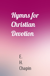 Hymns for Christian Devotion